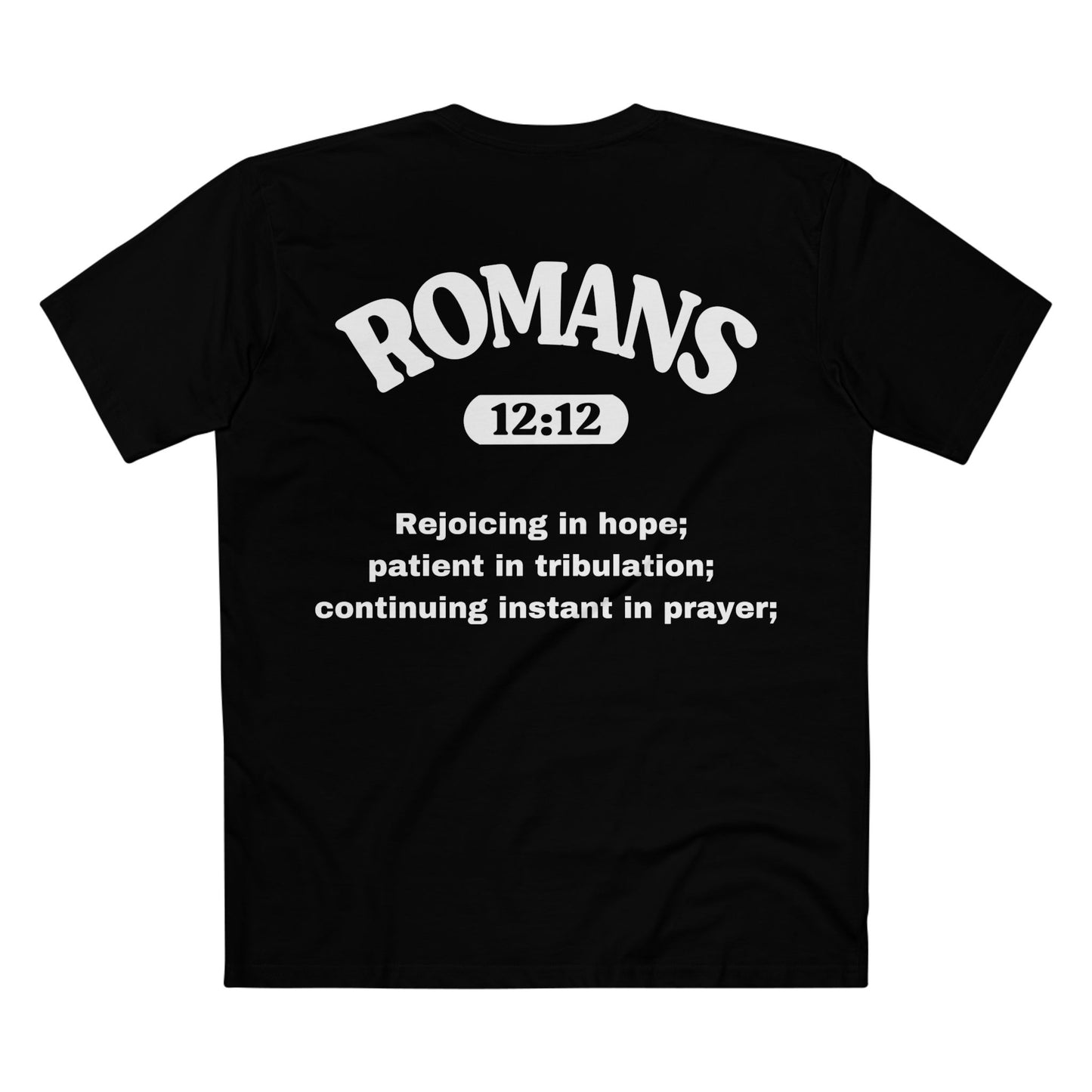 Romans 12:12 - Crewneck T-shirt (Custom)