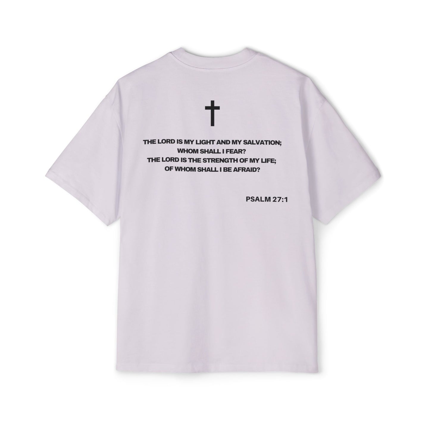 Psalm 27:1 - Heavy Oversized Tee (Custom) v2