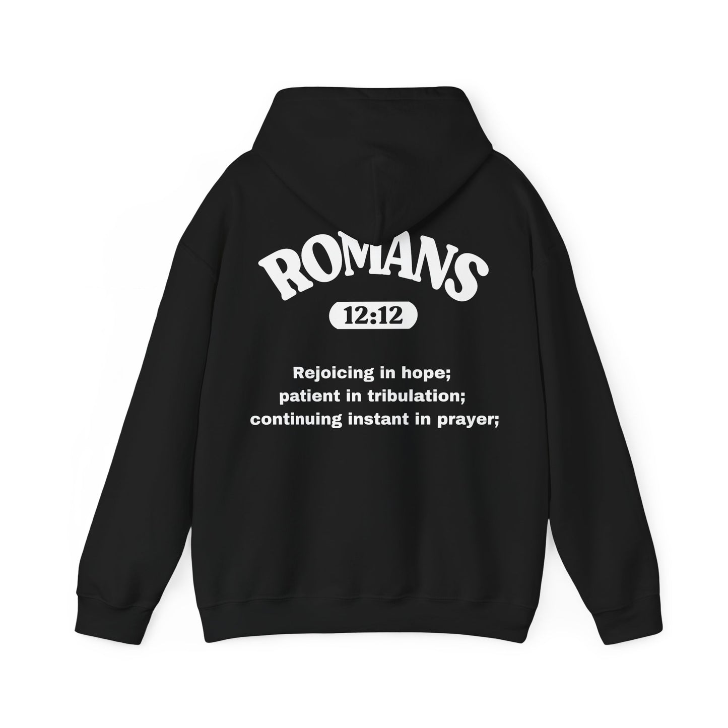 Romans 12:12 - HeavyBlend Hoodie (Custom)