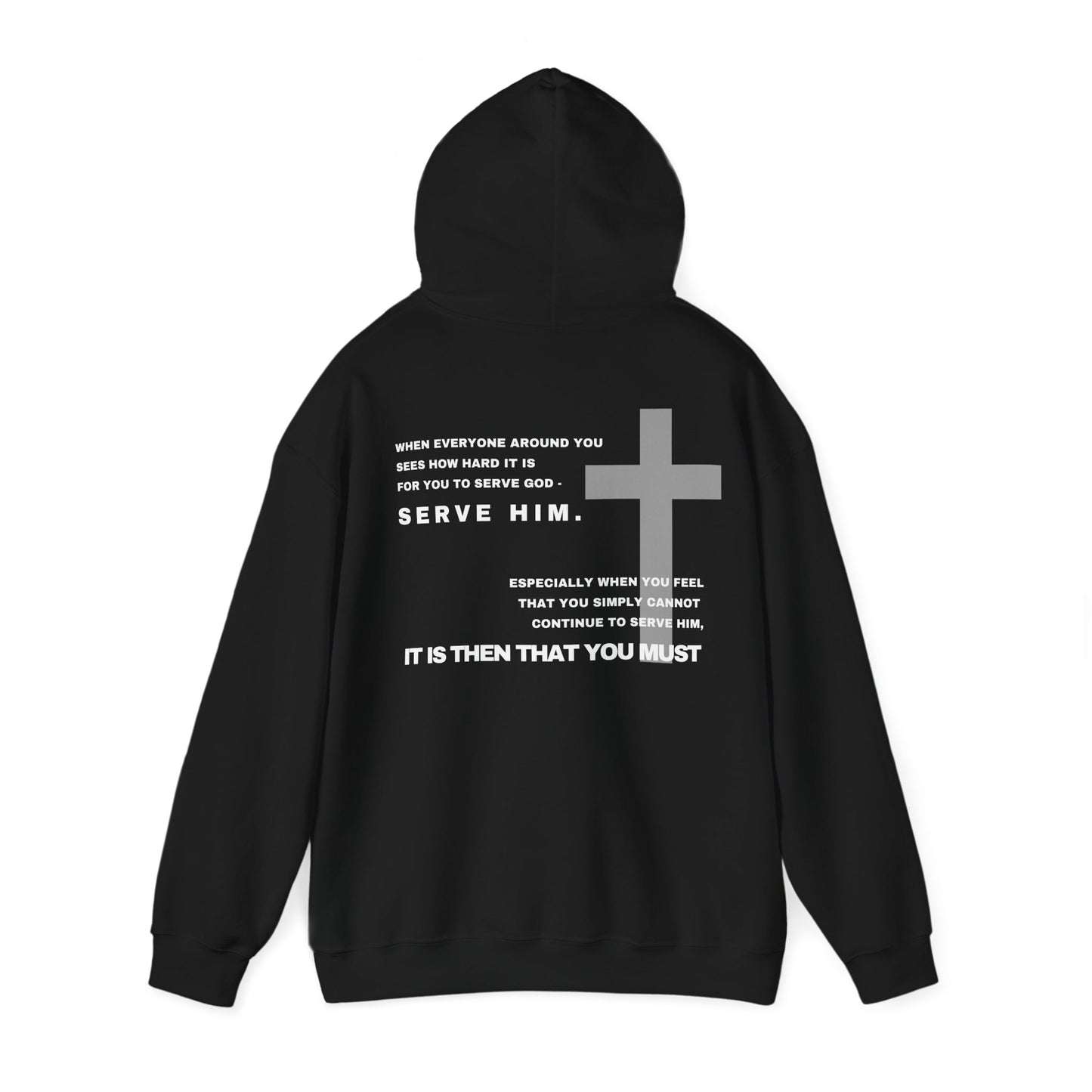 Then You Must - HeavyBlend Hoodie (Custom)