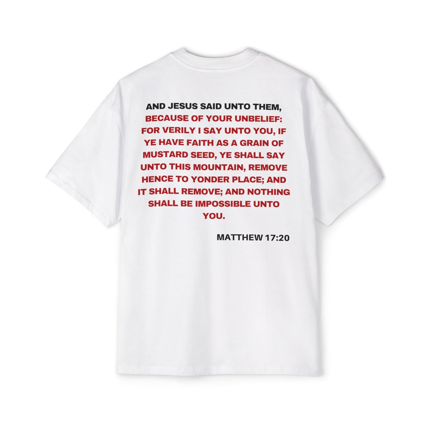 Back of Surrendered Apparel white oversized Christian T-shirt featuring the Bible verse Matthew 17:20 in bold text, providing a cozy fit perfect for cooler days and sharing faith.