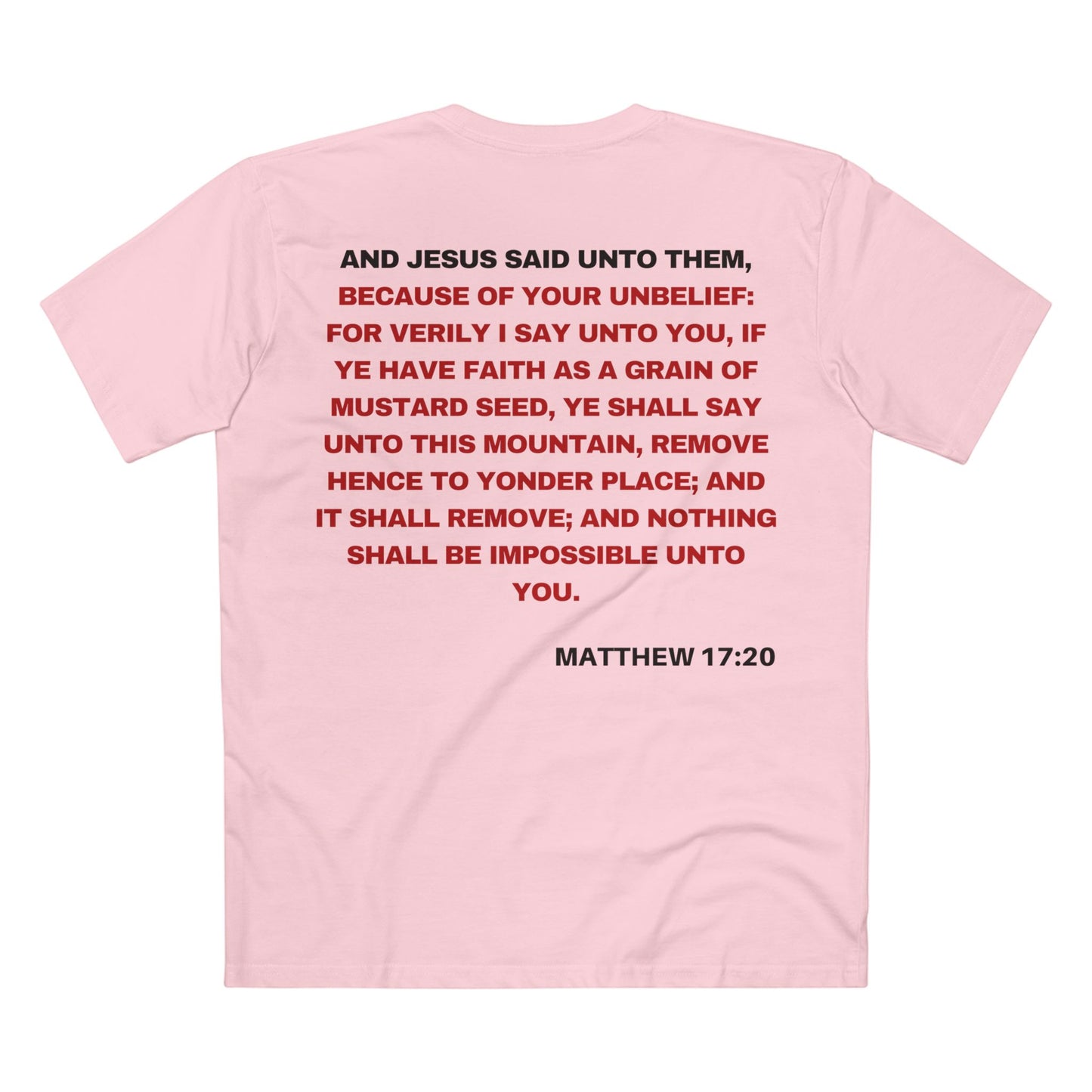 Back of Surrendered Apparel pink Christian T-shirt featuring the Bible verse Matthew 17:20 in bold text, perfect for sharing faith and Jesus