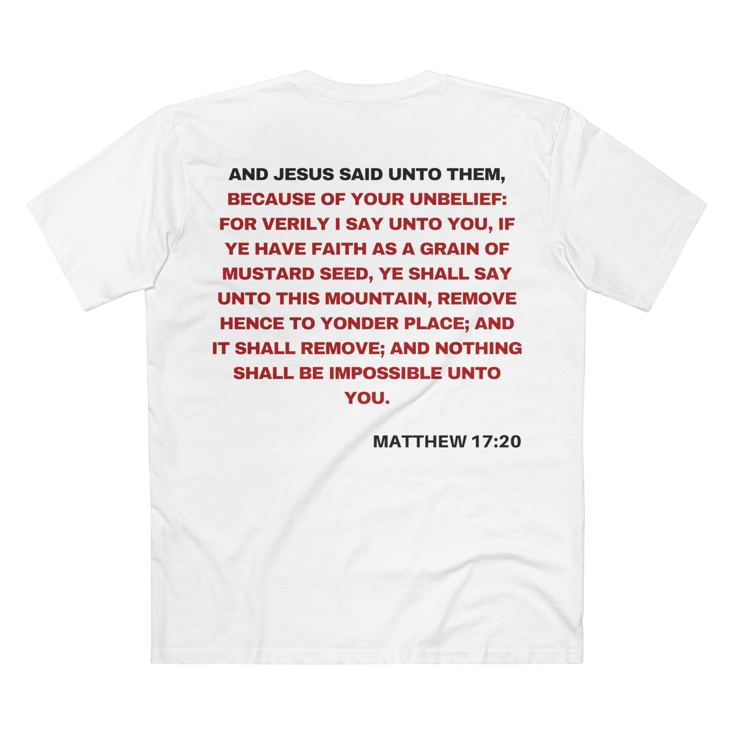 Back of Surrendered Apparel white Christian T-shirt featuring the Bible verse Matthew 17:20 in bold text, perfect for sharing faith and Jesus