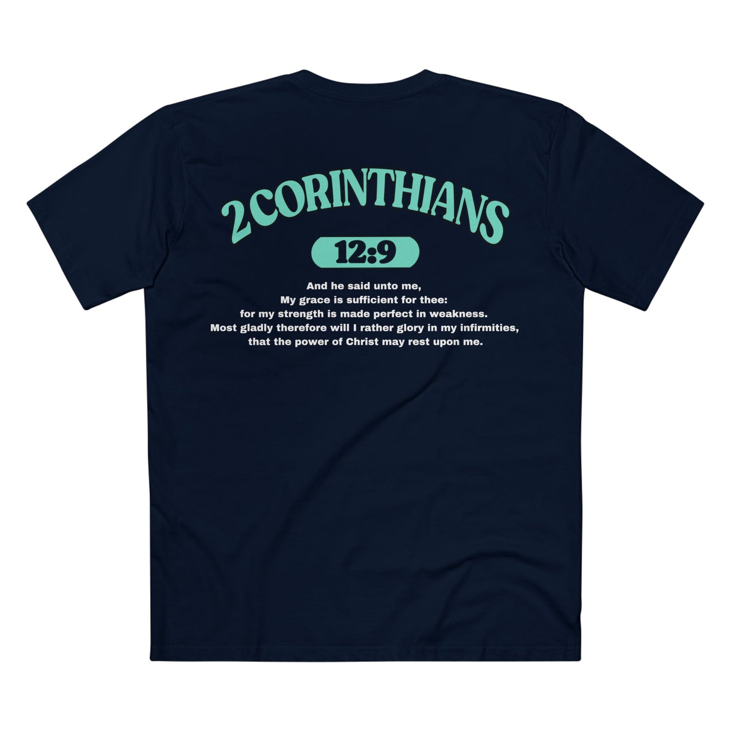 Back of Surrendered Apparel navy Christian T-shirt featuring the Bible verse 2 Corinthians 12:9 in bold teal and white text, perfect for sharing faith and Jesus