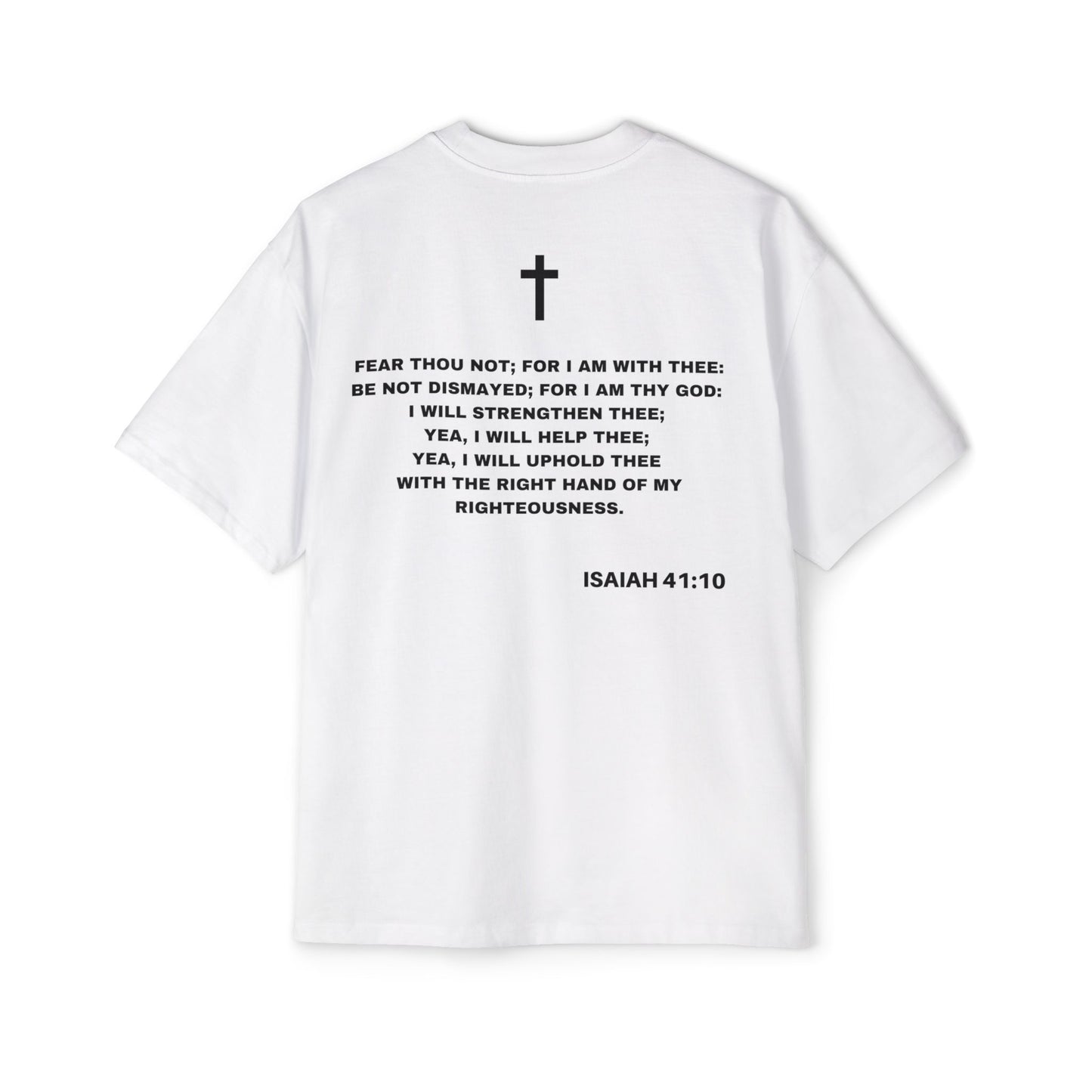 Isaiah 41:10 - Heavy Oversized Tee (Custom) v2