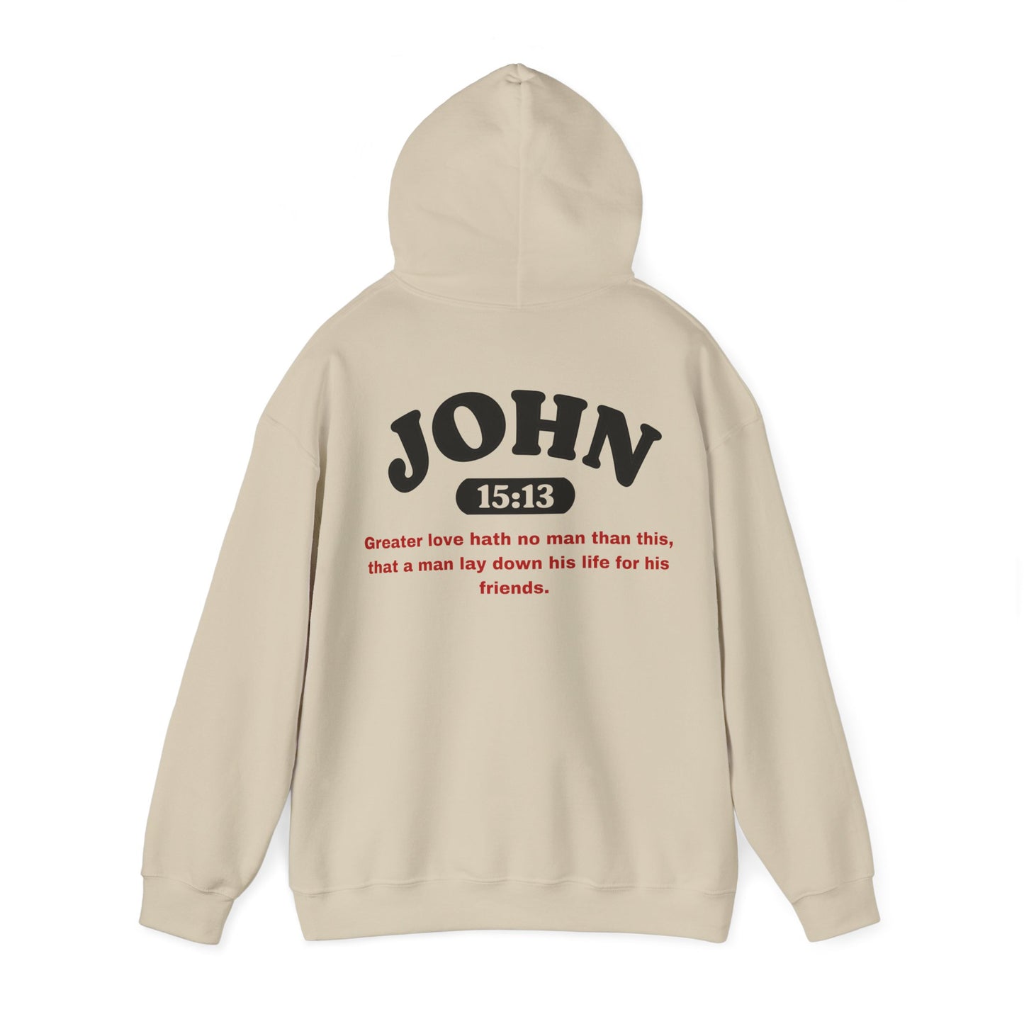 John 15:13 - HeavyBlend Hoodie (Custom)