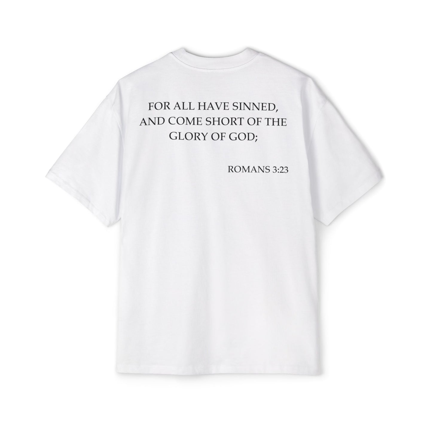 Back of Surrendered Apparel white oversized Christian T-shirt featuring the Bible verse Romans 3:23 in bold black text, providing a cozy fit perfect for cooler days and sharing faith