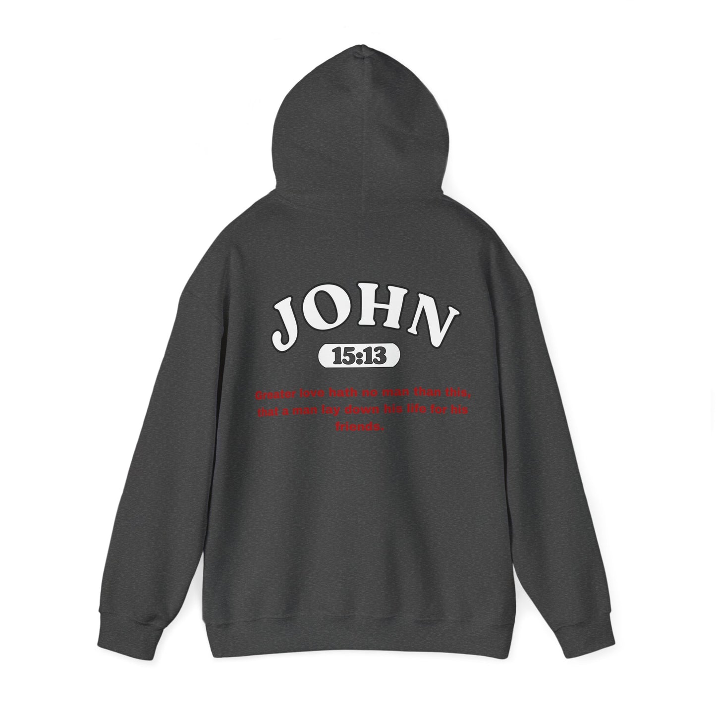 John 15:13 - HeavyBlend Hoodie (Custom)