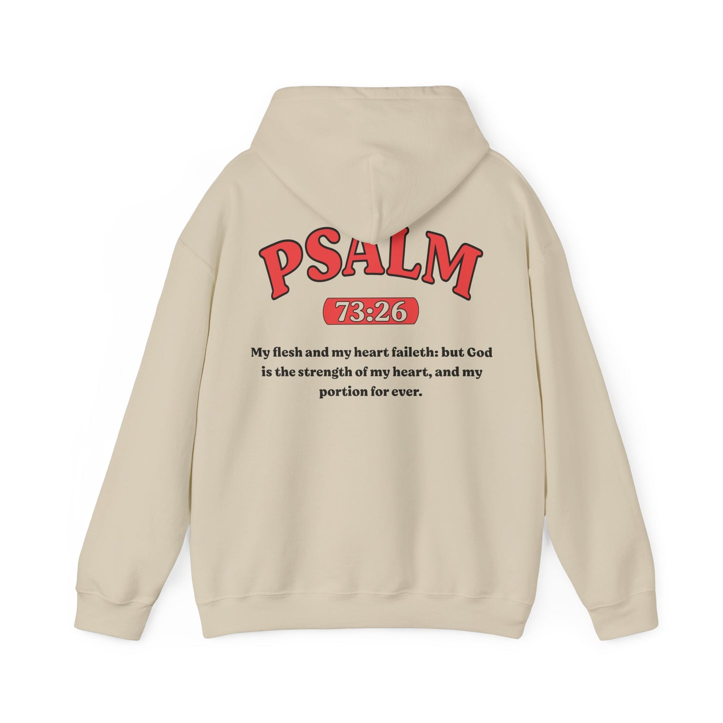 Psalm 73:26 - HeavyBlend Hoodie (Custom)